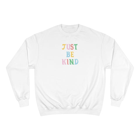 Just Be Kind Sweatshirt